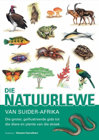Cover image: Die Natuurlewe van Suider-Afrika 3rd edition 9781770076464