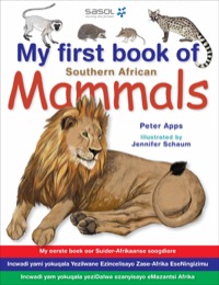 Omslagafbeelding: My first book of Southern African Mammals 1st edition 9781770075191