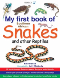 表紙画像: My First Book of Southern African Snakes & other Reptiles 1st edition 9781770075429