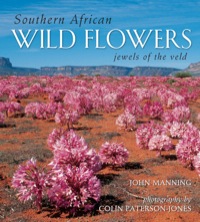 表紙画像: Southern African Wild Flowers - Jewels of the Veld 1st edition 9781770070172