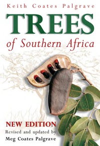 Cover image: Palgrave's Trees of Southern Africa 3rd edition 9781868723898