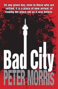 Cover image: Bad City 9780987034762