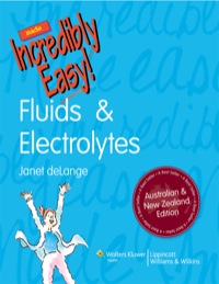 Cover image: Fluids & Electrolytes Made Incredibly Easy: Australian & New Zealand edition 1st edition 9781920994570