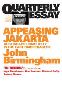 Imagen de portada: Quarterly Essay 2 Appeasing Jakarta 9781863953863