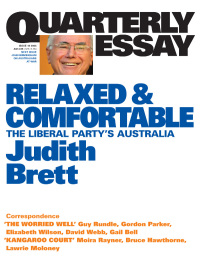 Cover image: Quarterly Essay 19 Relaxed and Comfortable 9781863950947