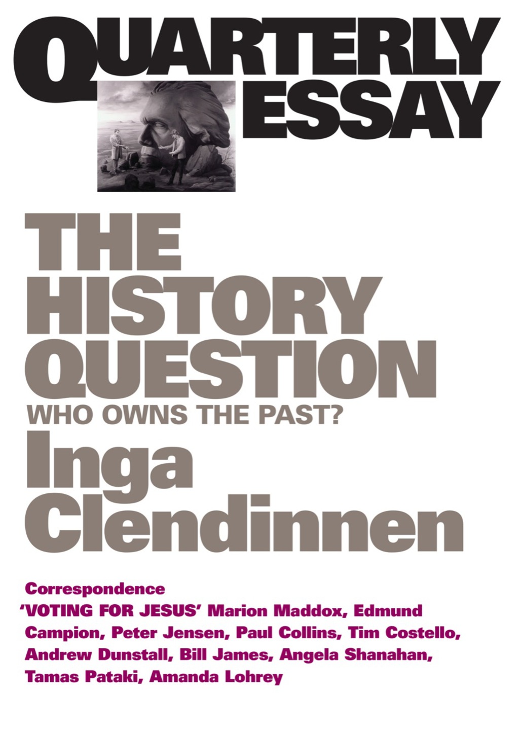 The History Question Who Owns The Past?