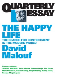 Cover image: Quarterly Essay 41 The Happy Life 9781863955195