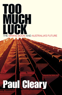 Cover image: Too Much Luck 9781863955379
