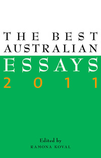 Omslagafbeelding: The Best Australian Essays 2011 9781863955478