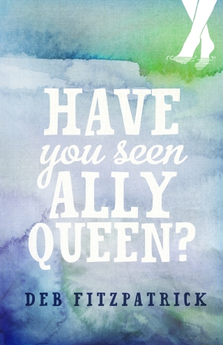 Cover image: Have You Seen Ally Queen? 1st edition 9781921888489