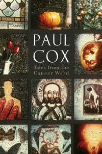 Cover image: Tales from the Cancer Ward 1st edition 9780980846232