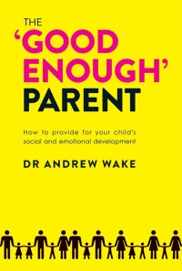 Cover image: The 'Good Enough' Parent 9781921999871
