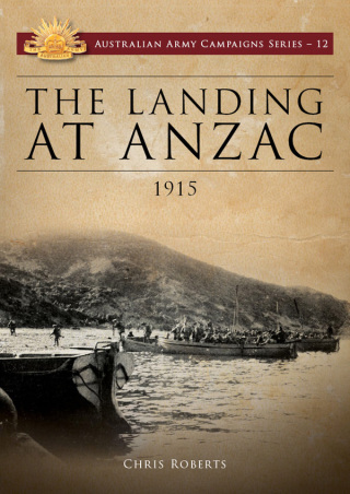 Cover image: The Landing at ANZAC 1915 9781925275025