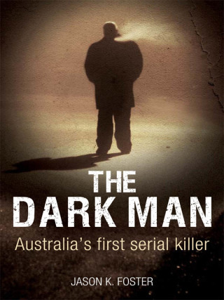 Cover image: The Dark Man 9781922132260