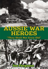 Cover image: Aussie War Heroes 9781922175212