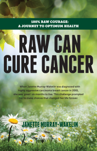Cover image: Raw Can Cure Cancer 9781922175755