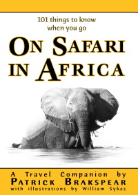 表紙画像: (101 things to know when you go) ON SAFARI IN AFRICA