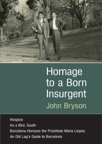 Cover image: Homage to a Born Insurgent 9781922219428