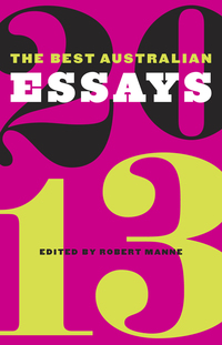 صورة الغلاف: The Best Australian Essays 2013 9781863956253