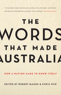 Omslagafbeelding: The Words That Made Australia 9781863955782