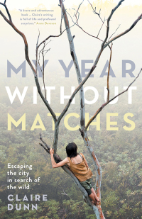 Cover image: My Year Without Matches 9781863956529