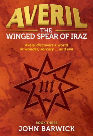 Cover image: Averil: The Winged Spear of Iraz 9781925675207