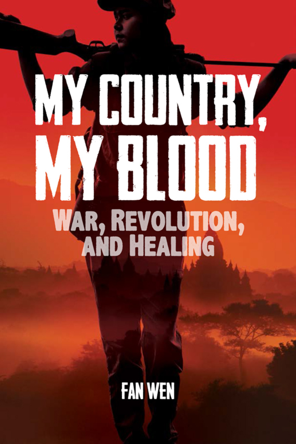 My Country, My Blood War, Revolution, and Healing