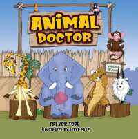 Titelbild: Animal Doctor, Animal Doctor 1st edition 9781922332097