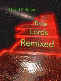 Cover image: Time Lords Remixed: a Dr Who Poetical 1st edition 9781922332134