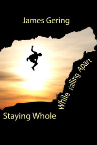Cover image: Staying Whole While Falling Apart 1st edition 9781922332608