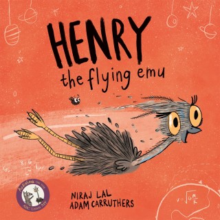 صورة الغلاف: Henry the Flying Emu 9781925839647