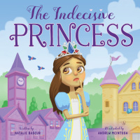 Imagen de portada: The Indecisive Princess 9781925839791