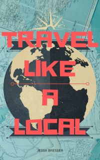 Cover image: Travel Like A Local 9781922381538