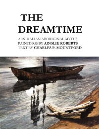 Cover image: The Dreamtime 9781922384294