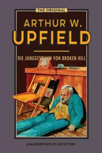 Immagine di copertina: Die Junggesellen von Broken Hill 9781925706673