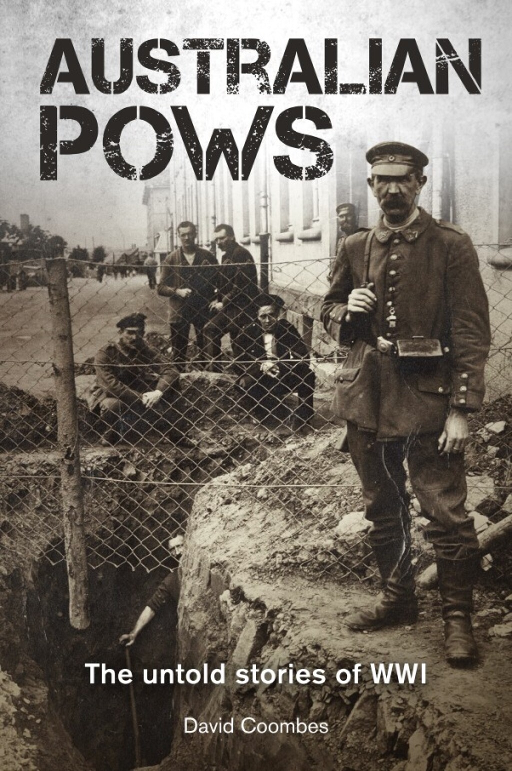 Australian POWs The untold stories of WWI