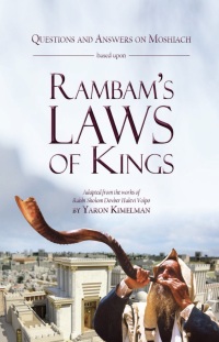 Cover image: Questions and Answers on Moshiach based upon Rambam's Laws of Kings 9781922405234