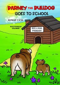 Imagen de portada: Barney the Bulldog Goes to School 9781922439659