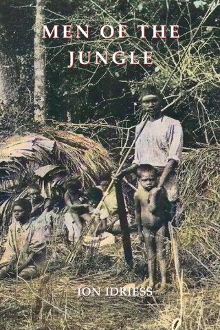 Cover image: Men of the Jungle 9781922473448