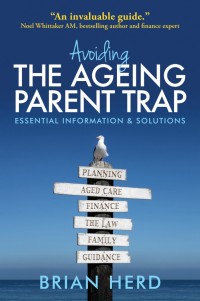 Cover image: Avoiding the Ageing Parent Trap 9781922488015