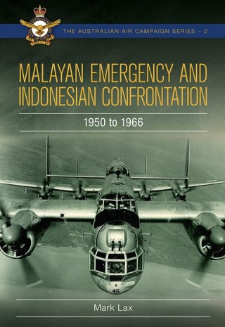 Cover image: Malayan Emergency and Indonesian Confrontation 9781922488947