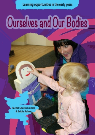 Titelbild: Learning Opportunities in the Early Years: Ourselves and our bodies 1st edition 9781921613821