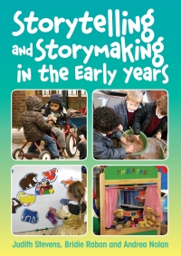 表紙画像: Storytelling and Storymaking: Language and literacy in the early years 1st edition 9781921613784