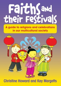 Omslagafbeelding: Faiths and their Festivals 1st edition 9781921613708