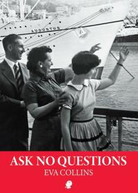 صورة الغلاف: Ask No Questions 9781922571342