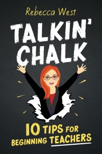 Cover image: Talkin' Chalk: 10 Tips for Beginning Teachers 1st edition 9781922607645