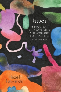 Immagine di copertina: Issues: A Resource of Play Scripts and Activities for Teachers 2nd edition 9781922607768