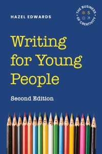 Titelbild: Writing for Young People: The Business of Creativity 2nd edition 9781922607867