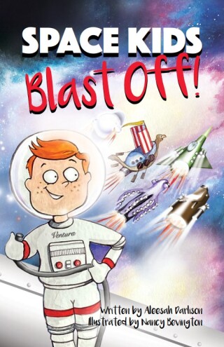 Cover image: Space Kids: Blast Off! 9781922615862