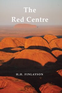Cover image: The Red Centre 9781922698803